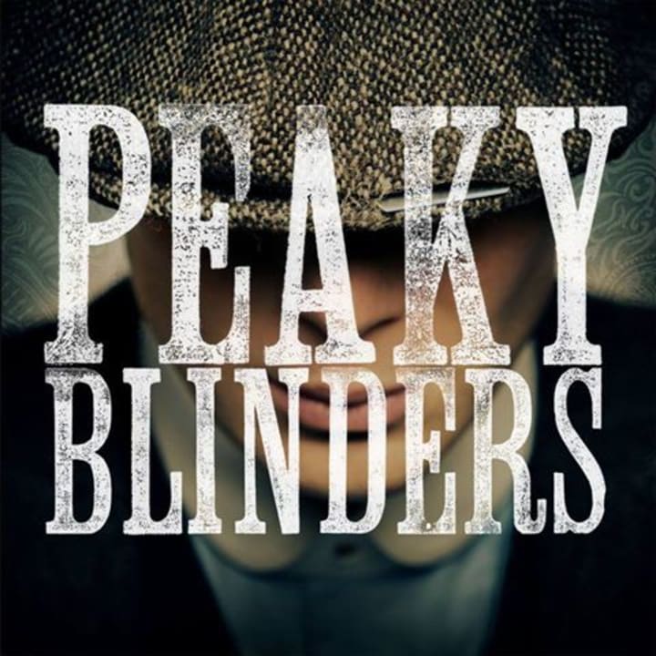 The One To Watch: PEAKY BLINDERS