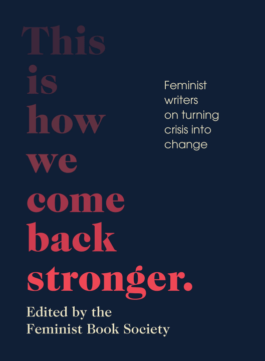 This Is How We Come Back Stronger