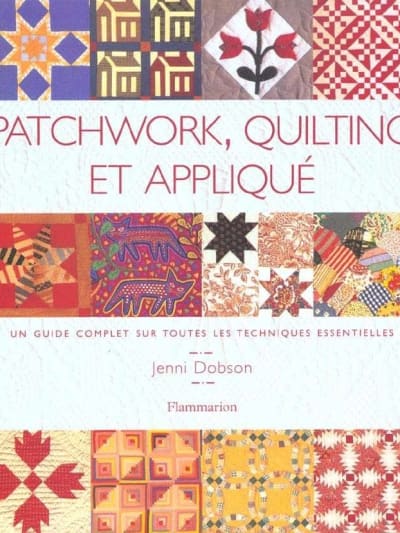 Livre Patchwork, quilting et appliqué Jenni Dobson Couture Quilting Patchwork