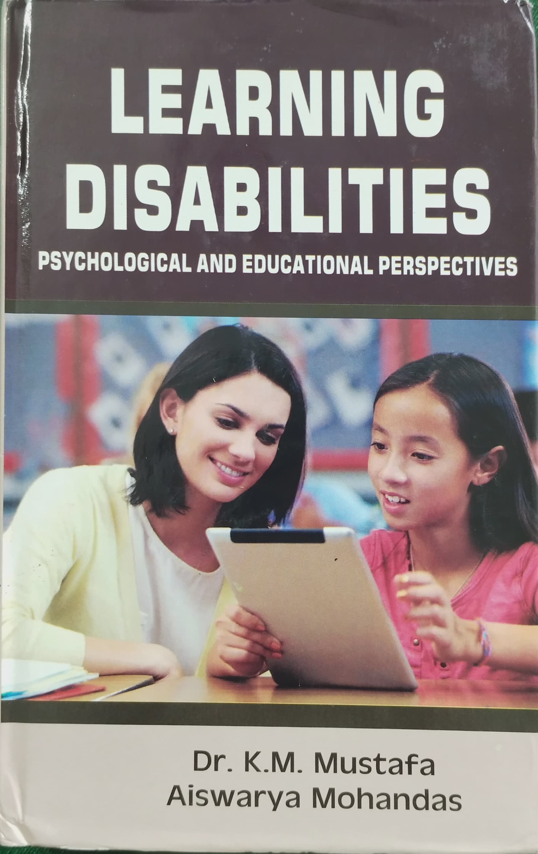 Learning Disabilities: Psychological & Educational Perspectives