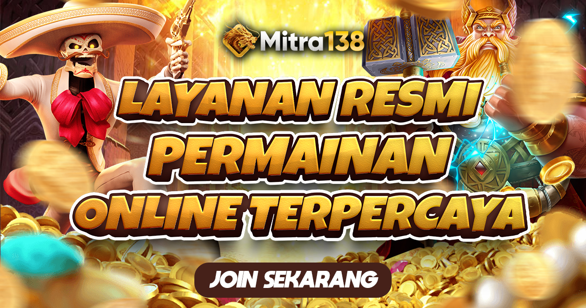 MITRA138 ~ Pilihan Provider Terbaik Paling Di Cari 24JAM NONSTOP!