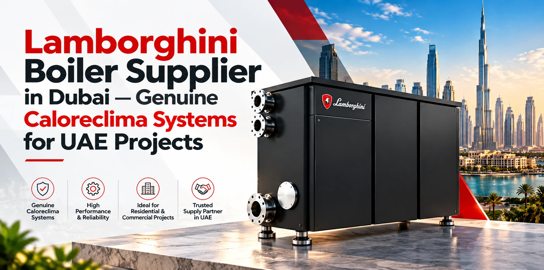 Lamborghini boiler supplier in Dubai —  7 Best Tips