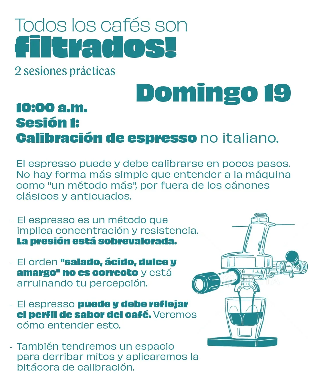 Todos los cafés son filtrados!