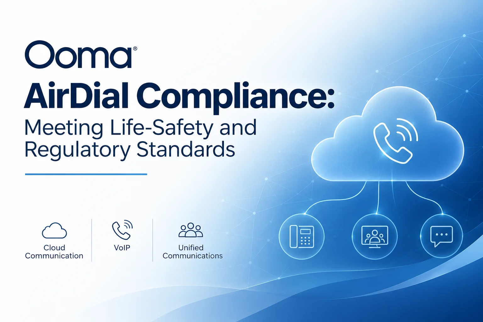 Ooma AirDial Compliance: Meeting Life-Safety and Regulatory Standards
