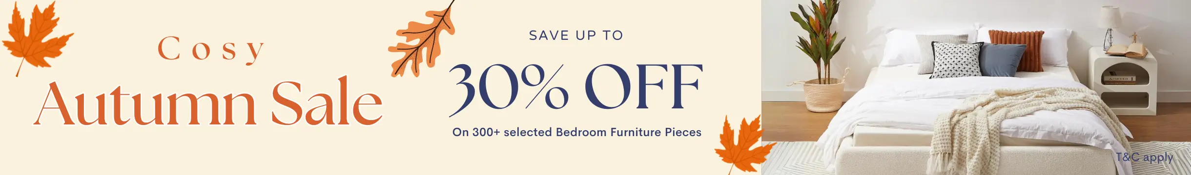 Cosy Autumn Sale - Bedroom Collection