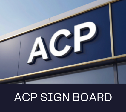 ACP Sign Board