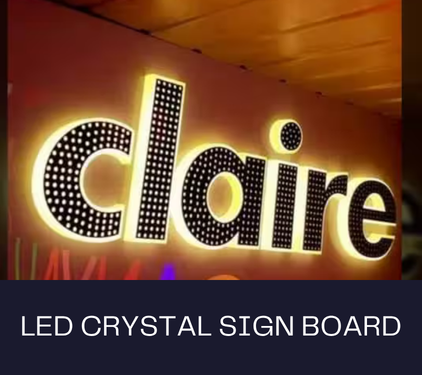 Led Crystal Sign Board