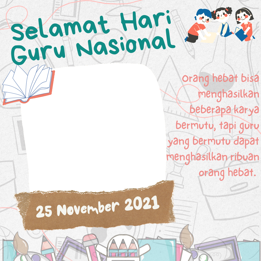 Download Twibbon Hari Guru Nasional Keren Gratis buatan Nurmala Sari