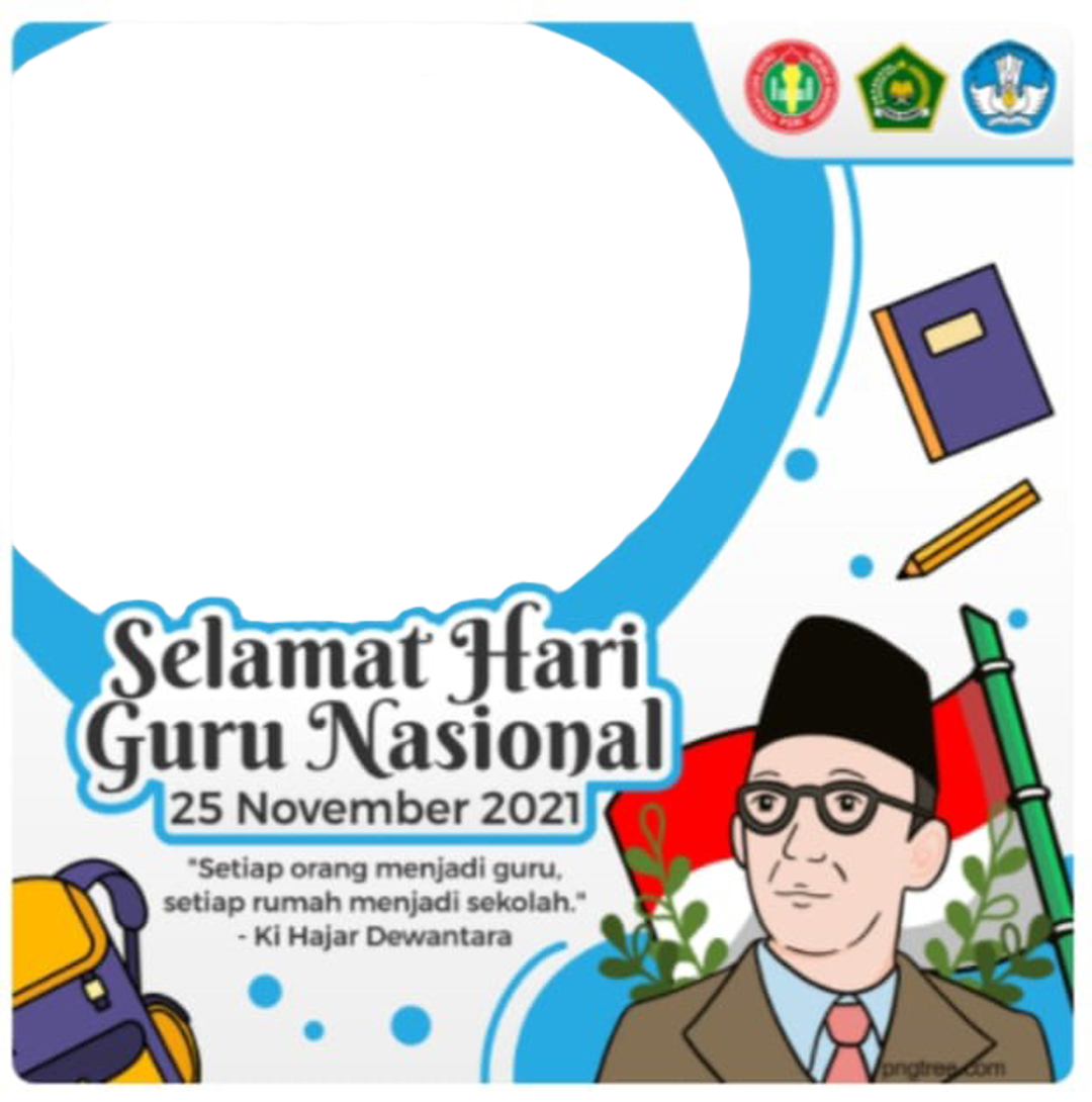 Download Twibbon Hari Guru Nasional Keren Free buatan Hidayatulloh