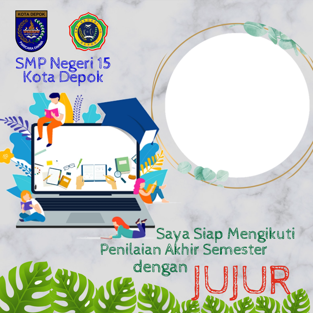 Unduh Twibbon Penilaian akhir semester SMPN Depok Keren Gratis buatan Kecuk Tri Prasetya