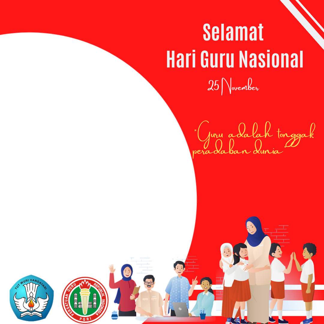 Unduh Twibbon Selamat Hari Guru Nasional Keren Terbaru buatan Desrila Yuneti