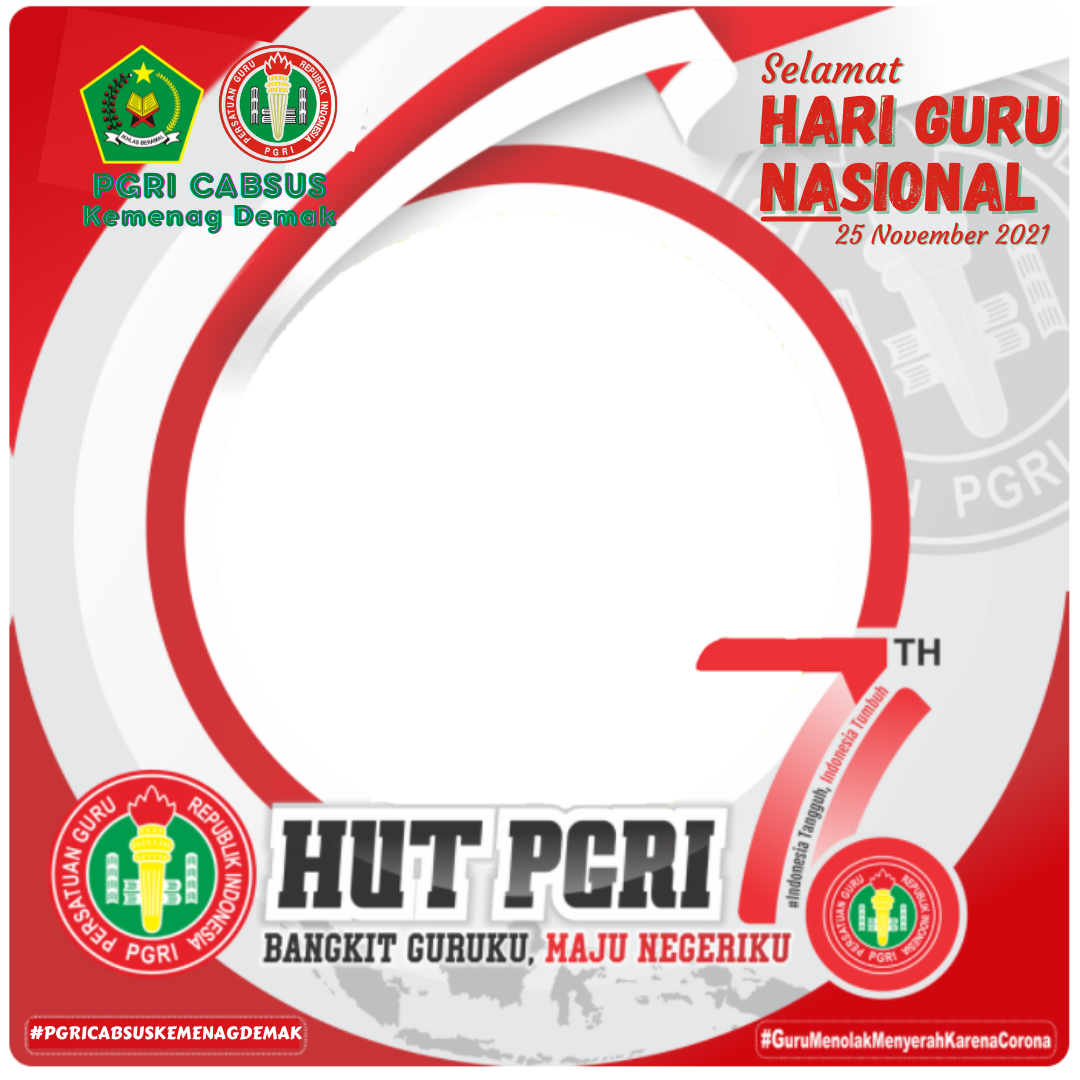 Twibbon HUT PGRI 76 HGN 2021 Background PNG buatan Ryan