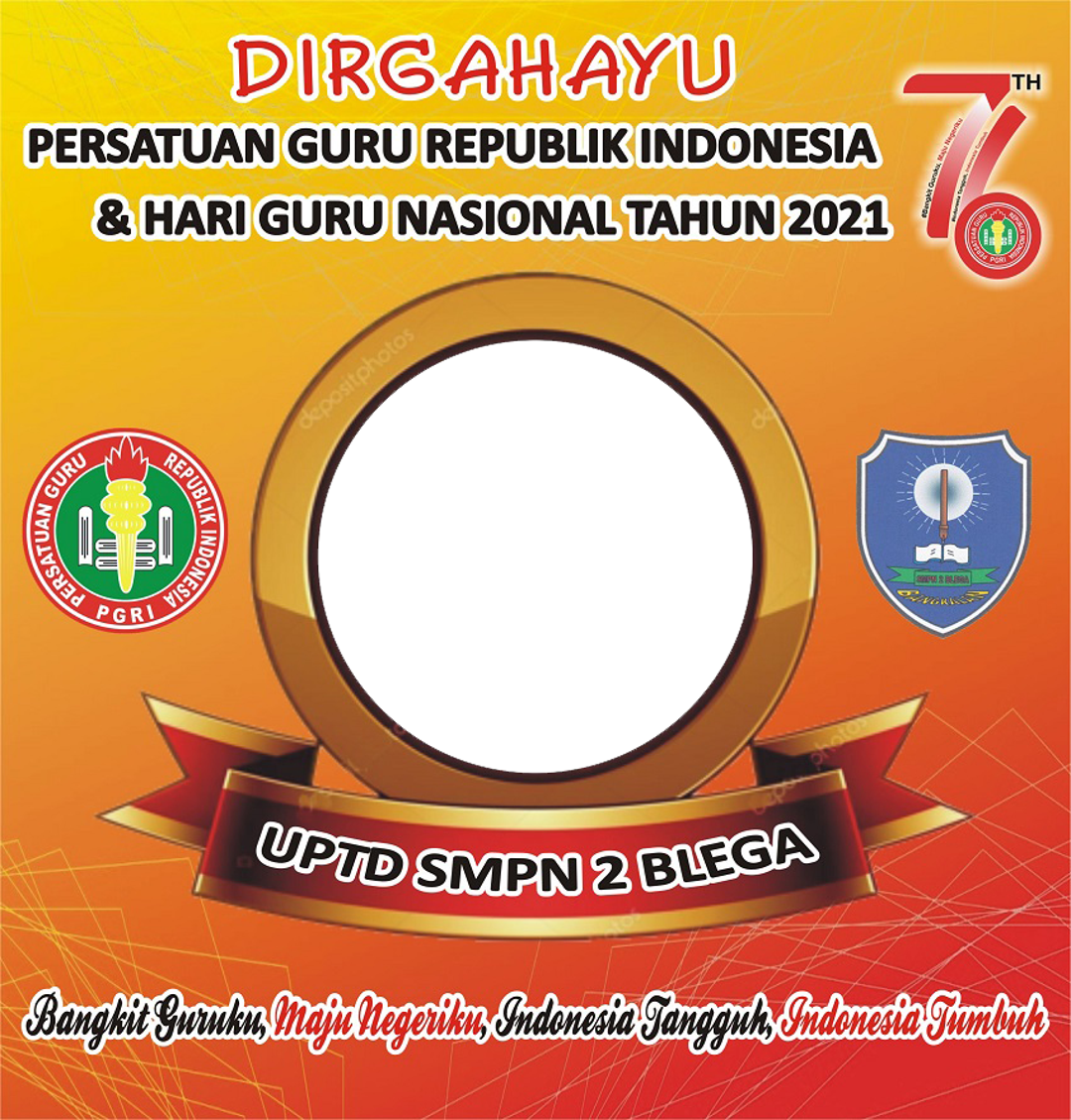 Twibbon untuk Dirgahayu PGRI ke 76 dan HGN 2021 FREE buatan Fitria Agustina