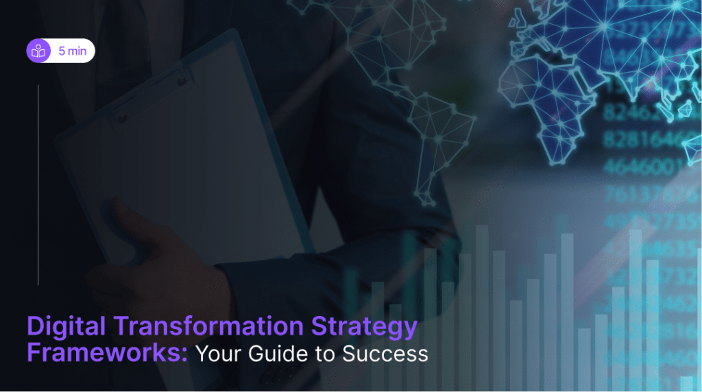 digital transformation strategy frameworks