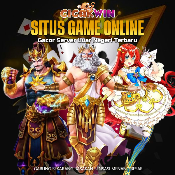 Cicakwin : Situs Game Online Gacor Server Luar Negeri Terbaru