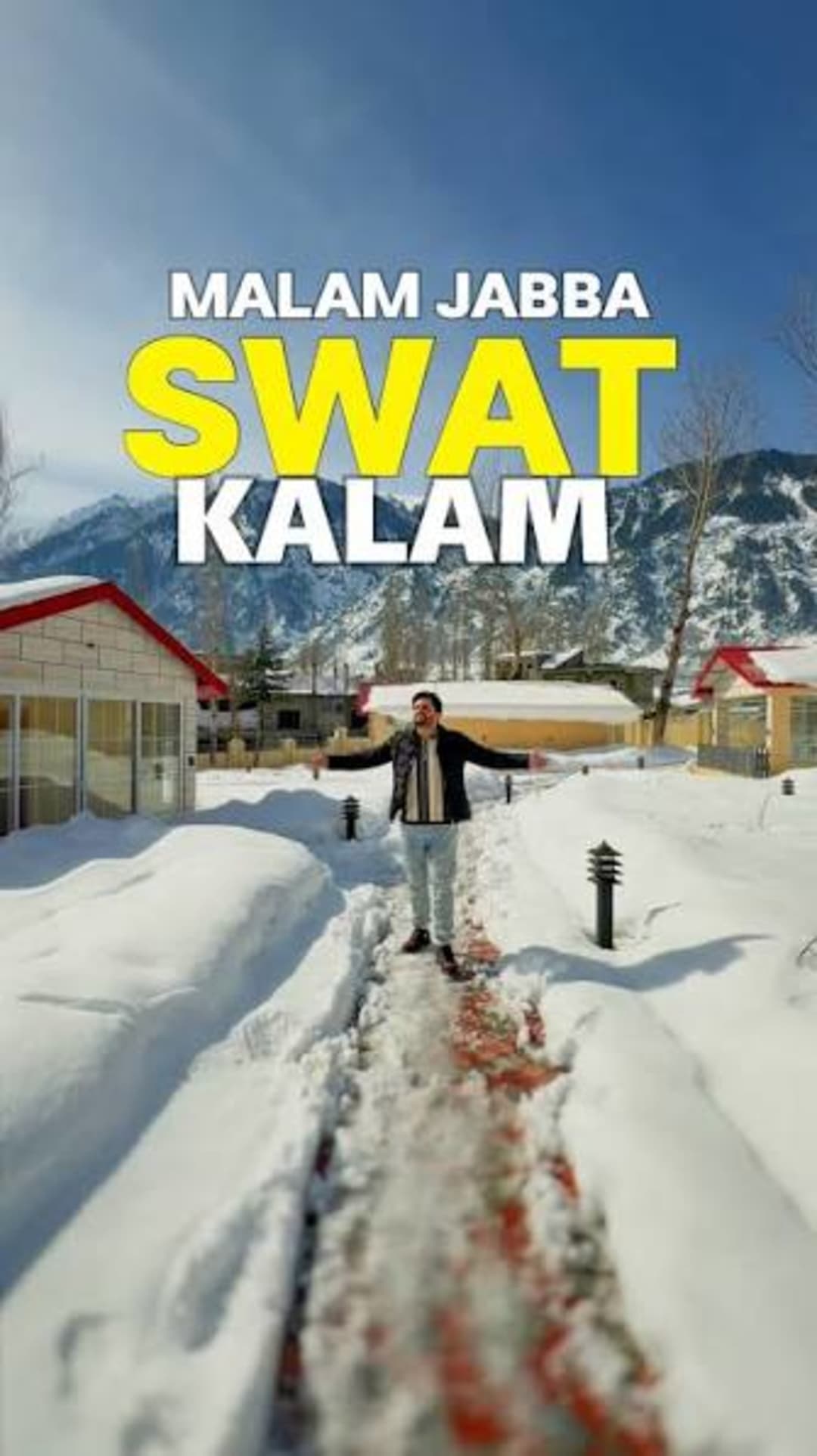 4 DAY TRIP TO SWAT VALLEY — KALAM & MALAM JABBA 2