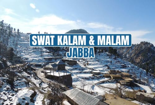 4 DAY TRIP TO SWAT VALLEY — KALAM & MALAM JABBA in SWAT VALLEY — KALAM & MALAM JABBA