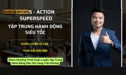 Chương Trình Huấn Luyện Tập Trung Hành Động Siêu Tốc Cùng Trần Dương