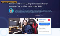 Khóa Học Quảng Cáo Facebook Ads Từ Tập Sự Đến Chuyên Nghiệp (fad) Cùng Donnie Chu Khóa Học Quảng Cáo Facebook Ads Từ Tập Sự Đến Chuyên Nghiệp (fad) Cùng Donnie Chu