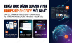 Khóa Học Đặng Quang Vinh Dropship Shopify Mới Nhất