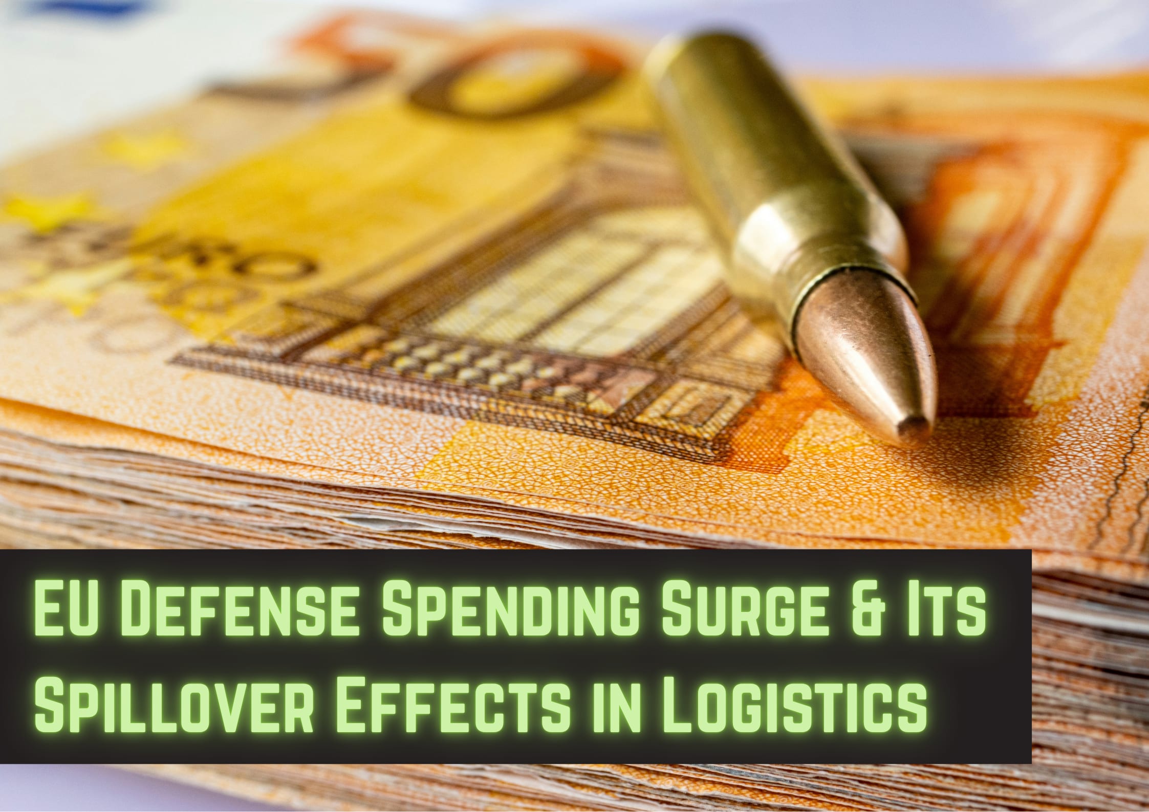 angle shot of money stack with a bullet on top to represent defense spending in the EU