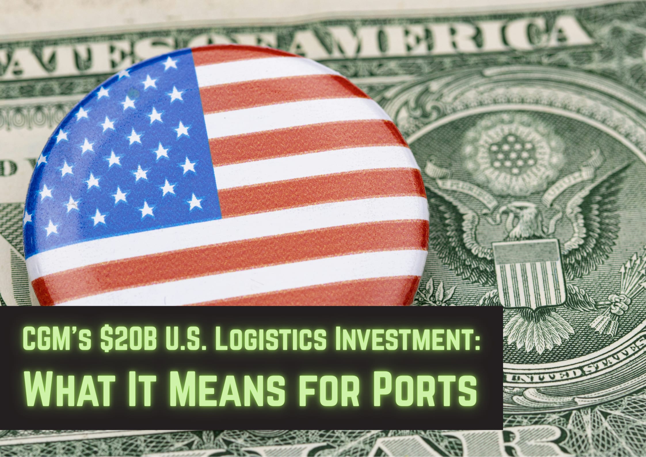 Logistics Investments image of american pin on top of a dollar