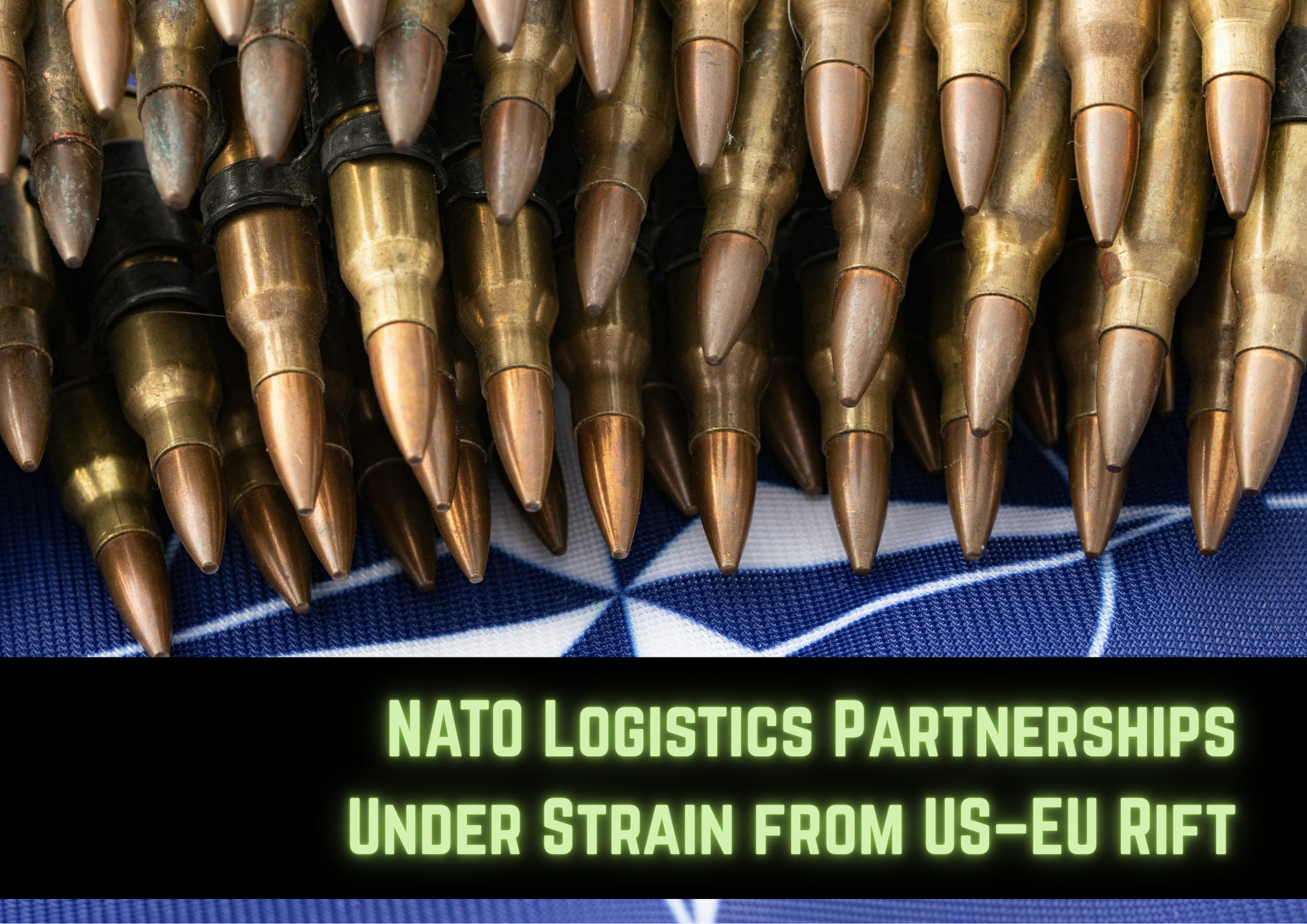 Bullets on a table representing what is nato defense in the logistics strain