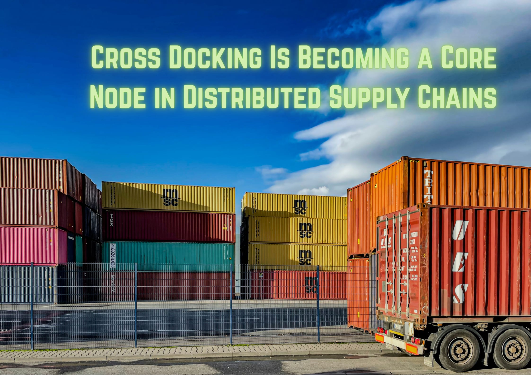 Full shot of shipping containers in supply chain distribution yard