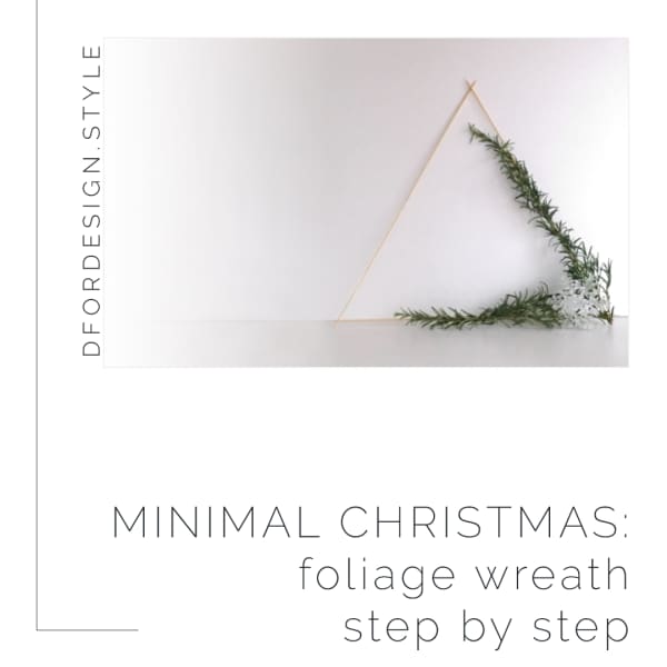 Minimal Christmas: DIY foliage wreath step by step. Pin it.