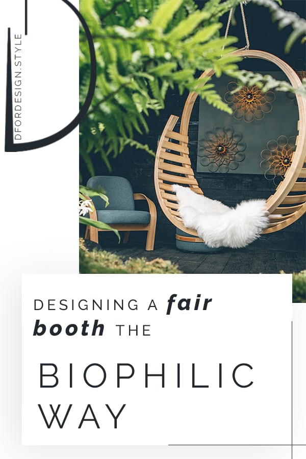 Designing a fair booth the biophilic way. Pin it.