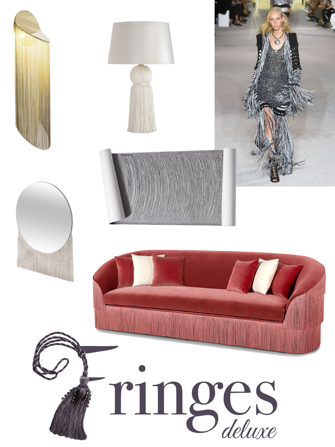 Fringes deluxe mood board: a selection of furniture and accessories.