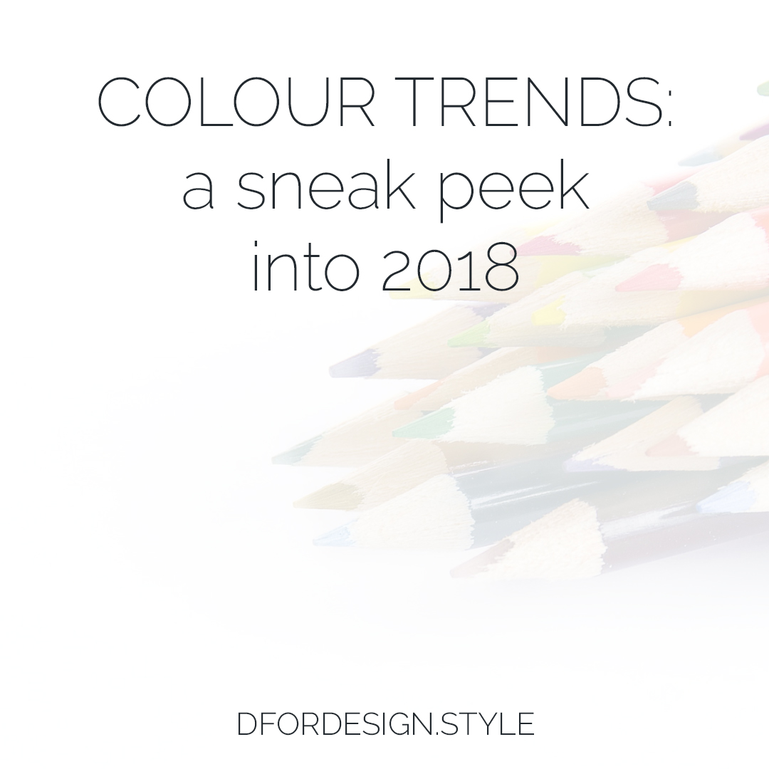 Colour trends: a sneak peek into 2018. Pin It. Colour trends: a sneak peek into 2018. Pin It.