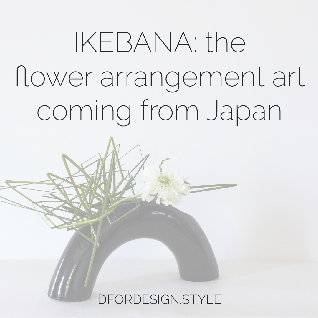 Ikebana: the flower arrangement art coming from Japan. Pin It.