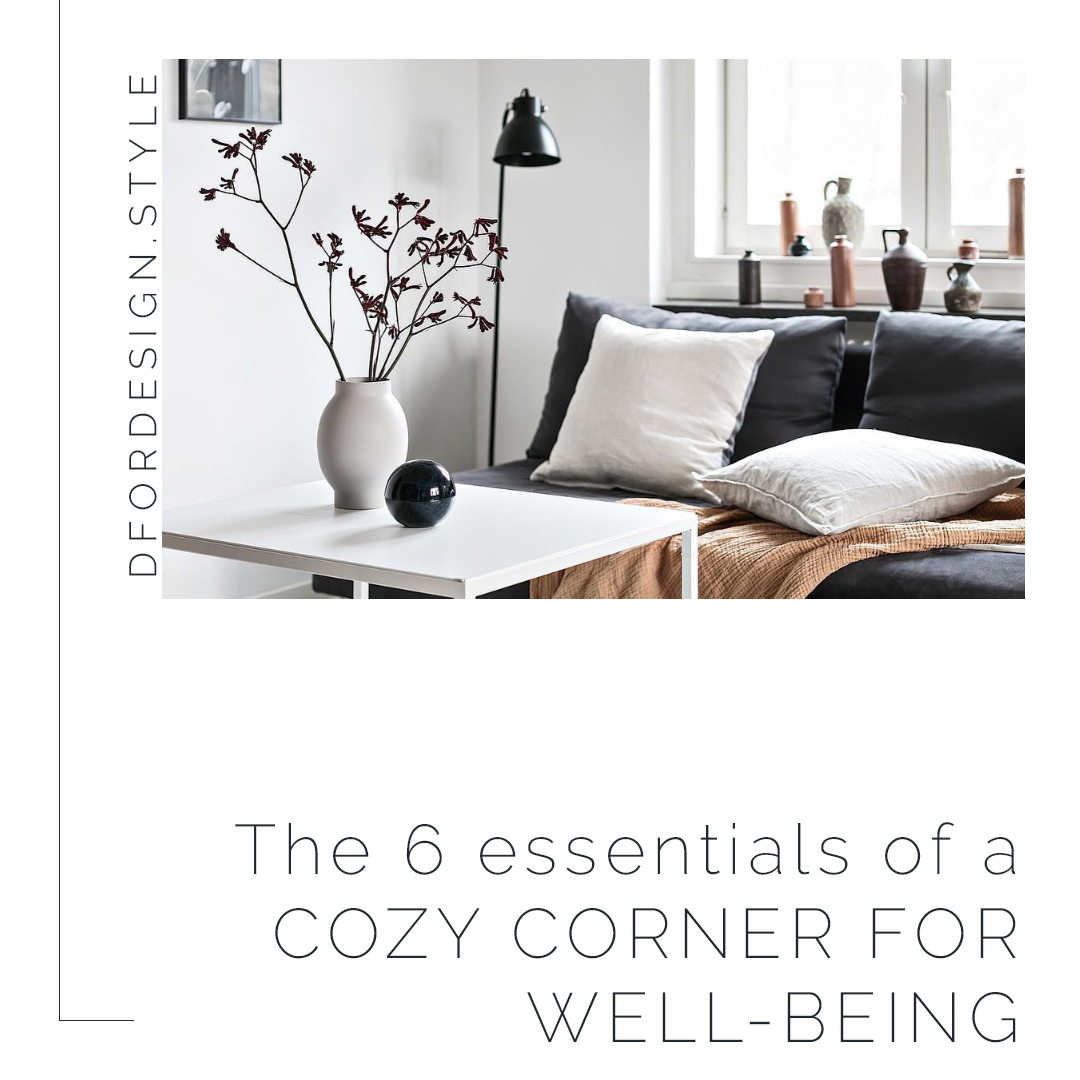 The 6 essentials of a cozy corner for well-being. Pin it.