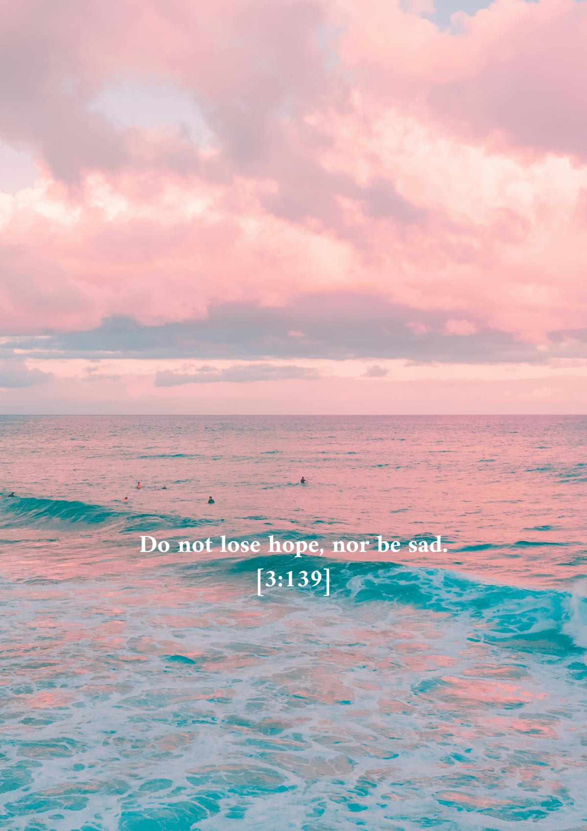 Ciel rose sur la mer, verset 3:139