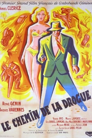 Le chemin de la drogue