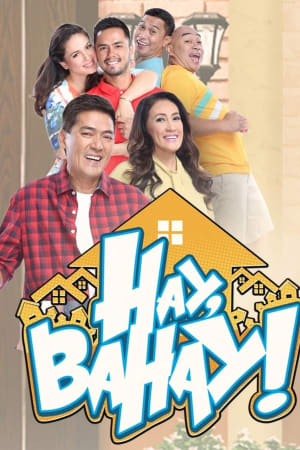 Hay, Bahay!