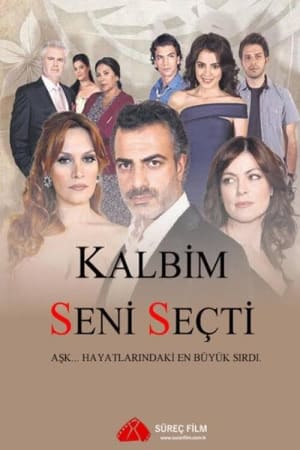 Kalbim Seni Seçti