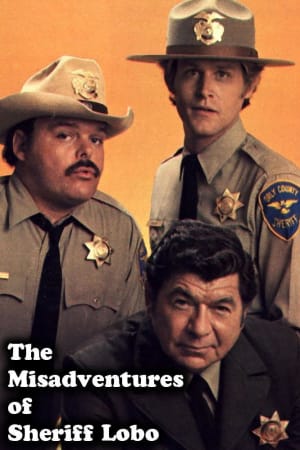 The Misadventures of Sheriff Lobo