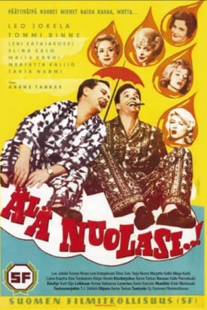 Älä nuolase…