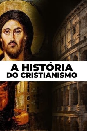 A História do Cristianismo Como Você Nunca Viu