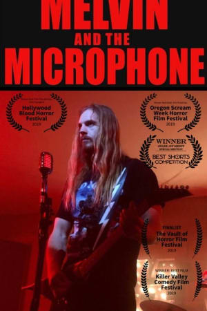 Melvin and the Microphone