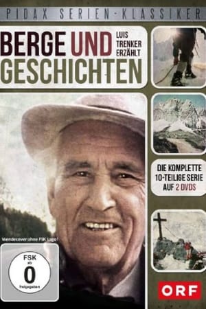 Berge und Geschichten - Luis Trenker erzählt
