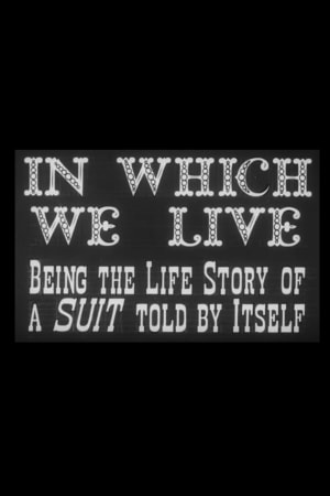 In Which We Live: Being the Story of a Suit Told by Itself