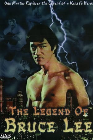 The Legend of Bruce Lee