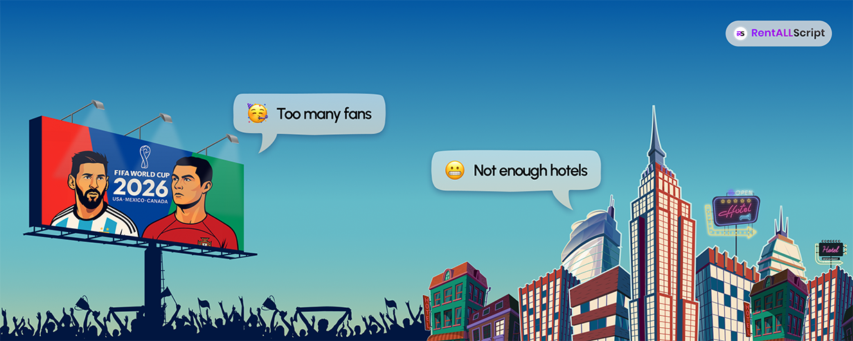FIFA Fever: Perfect Time to Launch Your Vacation Rental Platform