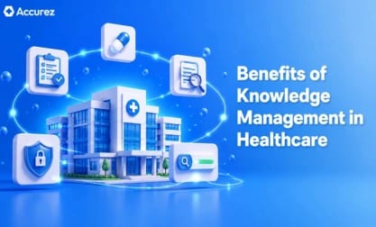 Benefits of Knowledge Management in Healthcare and Why It Matters Now