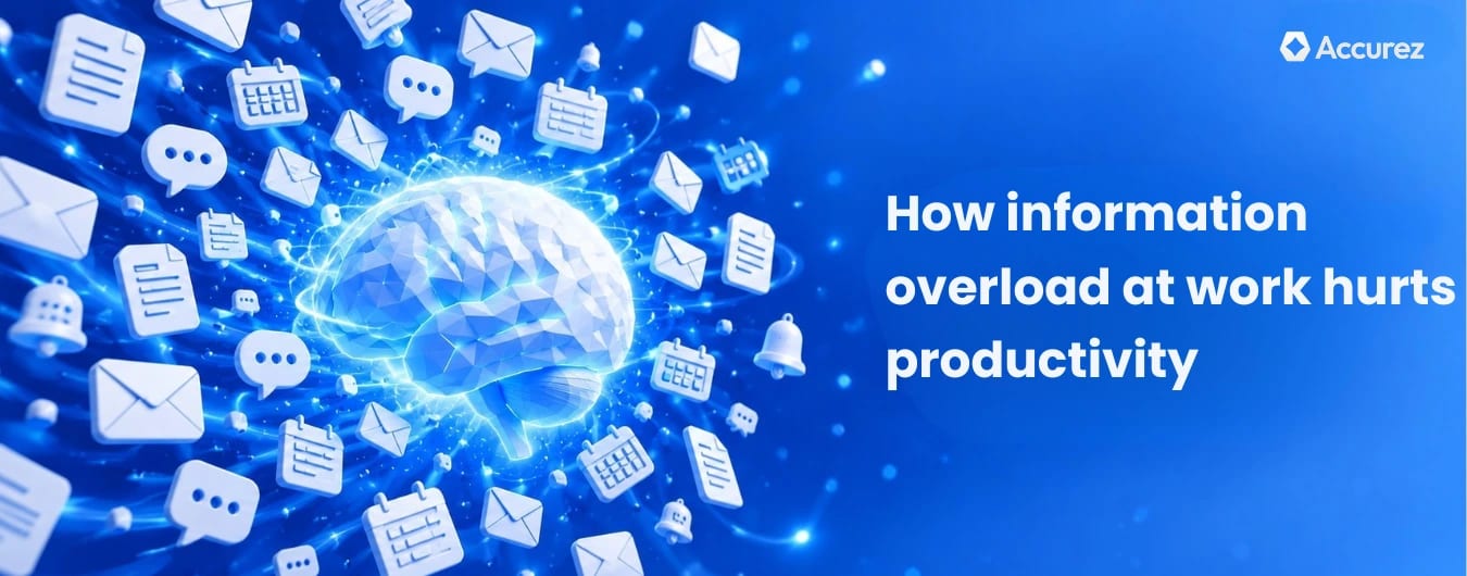 How information overload at work hurts productivity and how to manage it