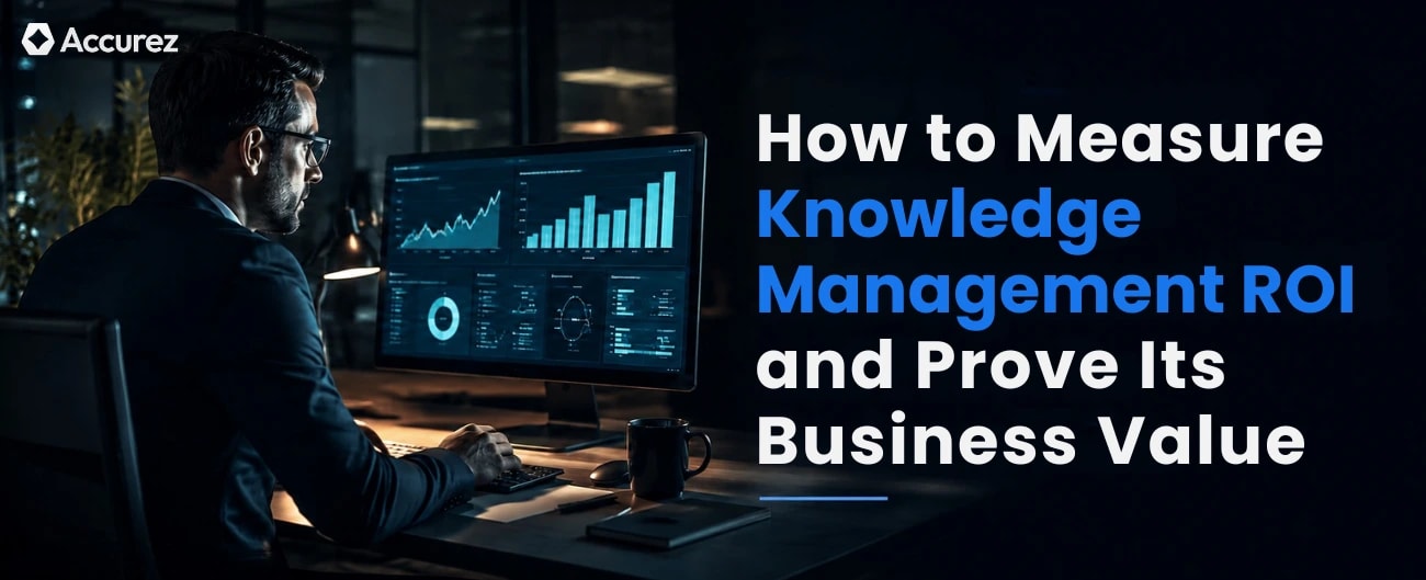 How to Measure Knowledge Management ROI and Prove Its Business Value