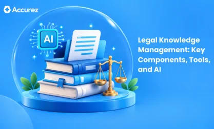 Legal knowledge management: Key components, tools, and AI